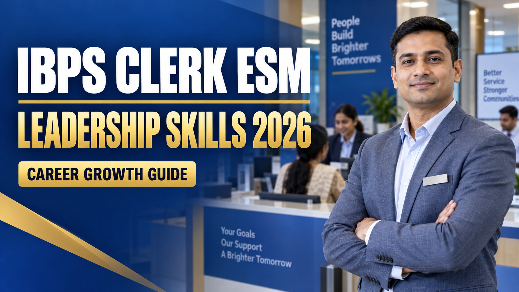 IBPS Clerk ESM Leadership Skills 2026 career growth guide