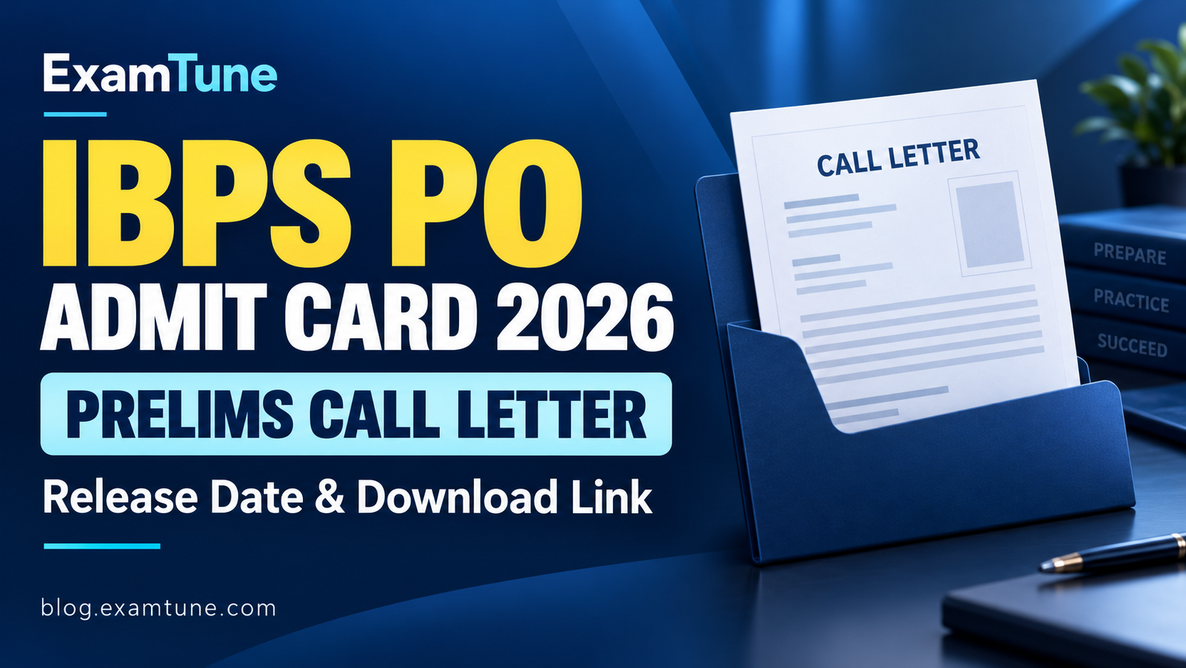 IBPS PO Admit Card 2026 banner with Prelims call letter illustration and download information.