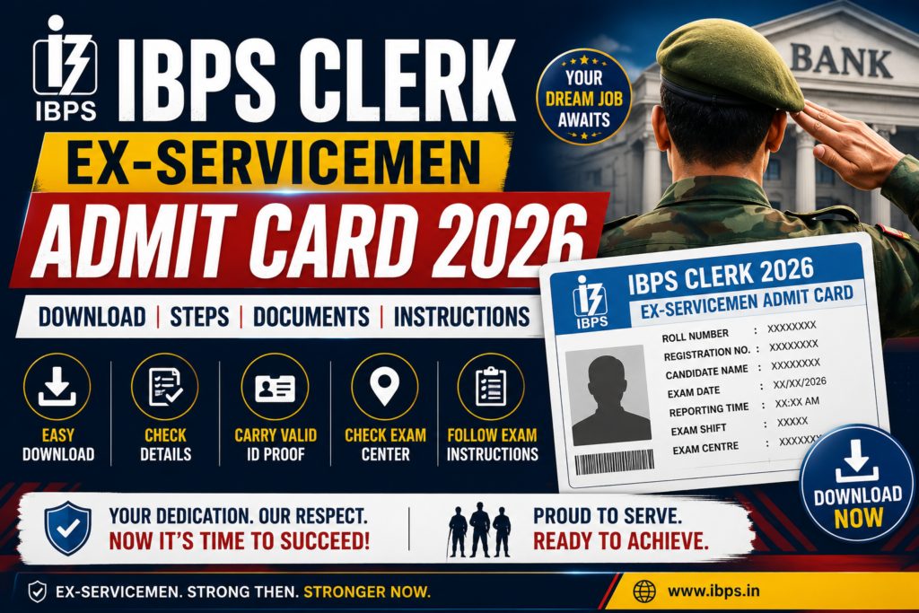 IBPS Clerk Ex-Servicemen Admit Card 2026 hero banner featuring hall ticket download, exam date, exam centre, required documents, and exam day instructions for Ex-Servicemen candidates.