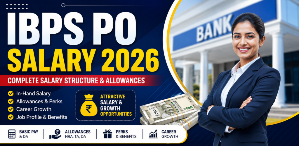 IBPS PO Salary 2026 Hero Banner – In-Hand Salary, Allowances & Salary Structure