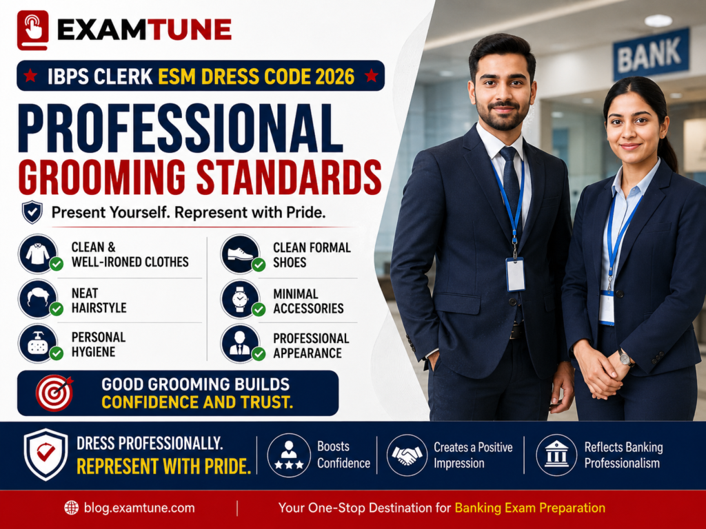 IBPS Clerk ESM professional grooming standards