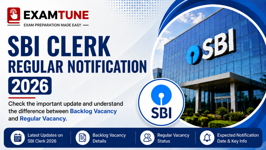 SBI Clerk Regular Notification 2026 Backlog vs Regular Vacancy Update