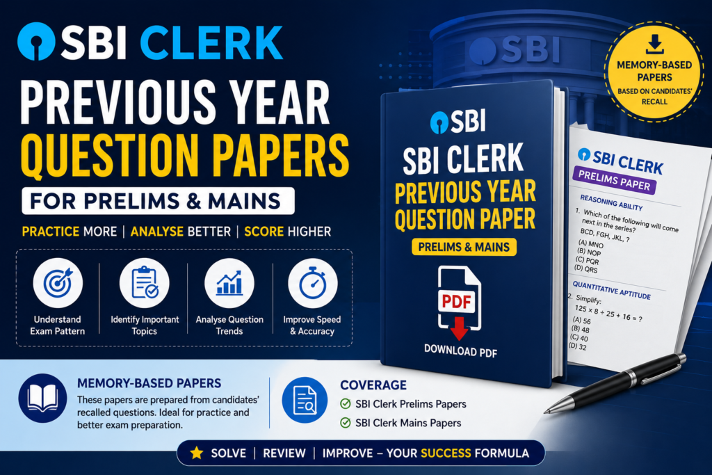 SBI Clerk Previous Year Question Paper PDF for Prelims and Mains with memory-based papers