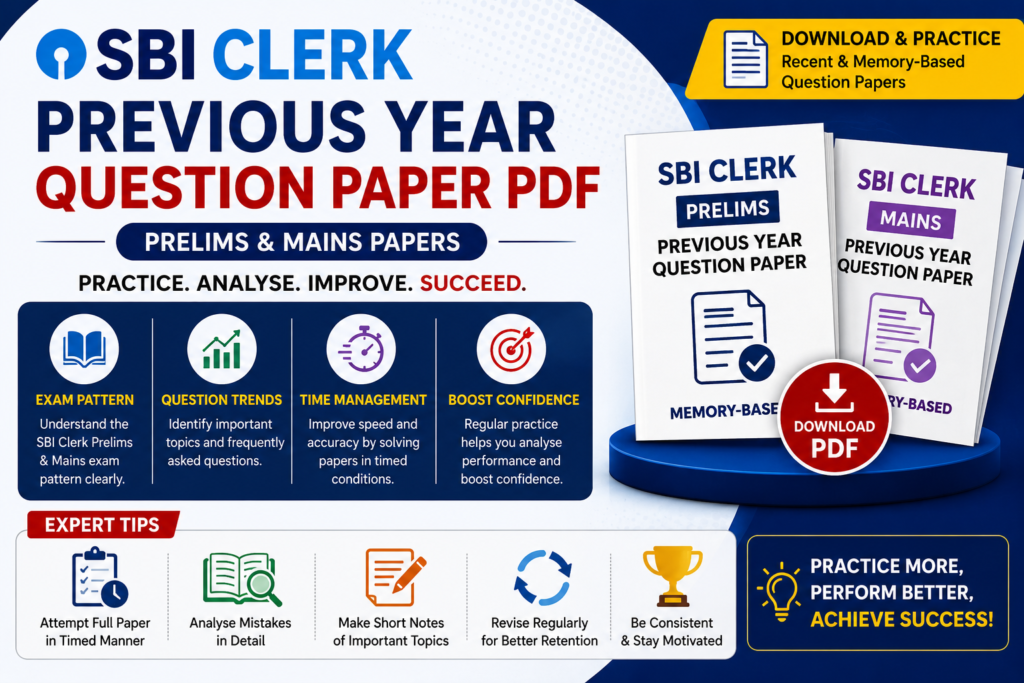 SBI Clerk Previous Year Question Paper PDF for Prelims and Mains with exam preparation tips