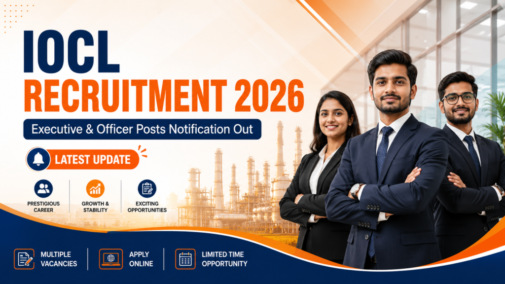 IOCL Recruitment Executive and Officer vacancy notification