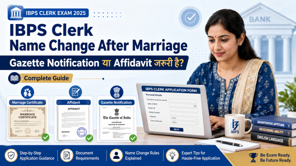 IBPS Clerk Name Change After Marriage documents guide