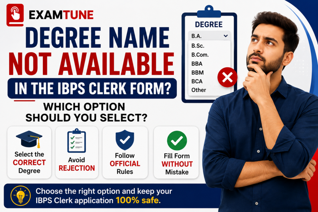 IBPS Clerk degree name not available in the application form