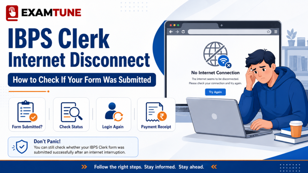 IBPS Clerk Form Submitted or not after internet disconnect
